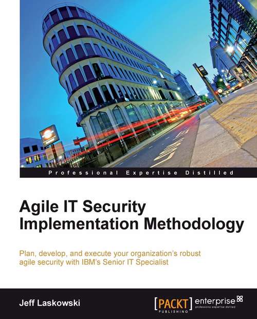 Book cover of Agile IT Security Implementation Methodology