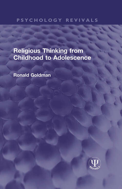 Book cover of Religious Thinking from Childhood to Adolescence (Psychology Revivals)
