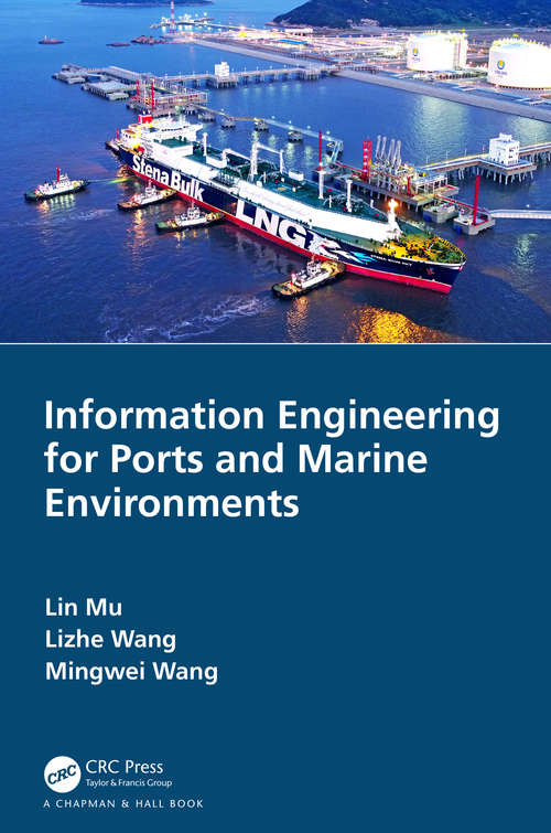 Information Engineering for Ports and Marine Environments