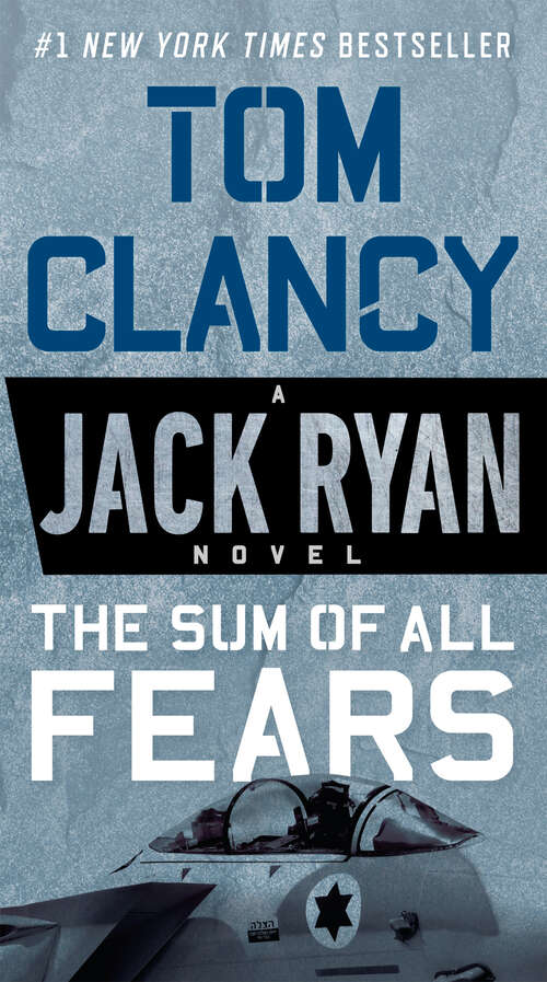 Book cover of The Sum of All Fears (Jack Ryan #6)