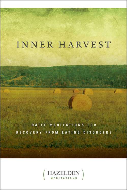 Book cover of Inner Harvest: Daily Meditations for Recovery from Eating Disorders