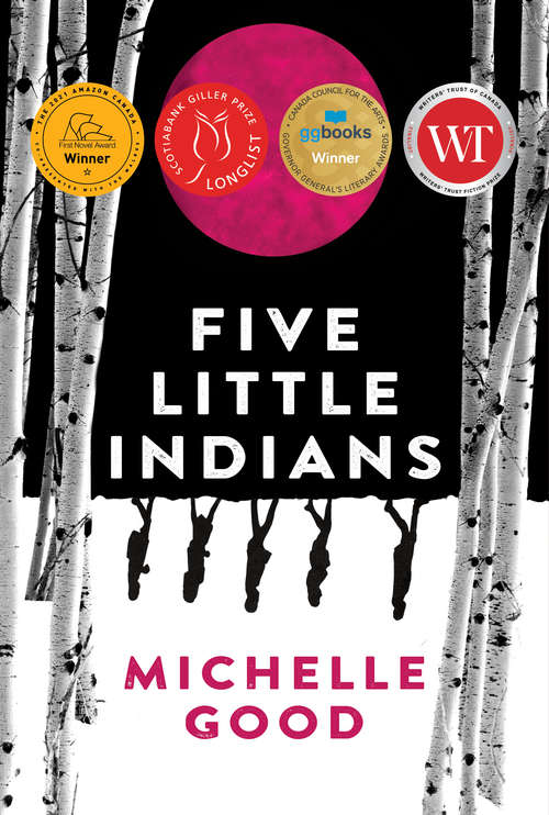 Book cover of Five Little Indians: A Novel