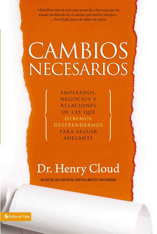 Book cover of Cambios Necesarios: Empleados, negocios y relaciones de los que debemos desprendernos para seguir adelante