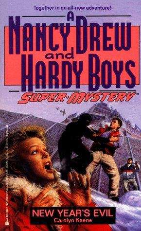 Book cover of New Year's Evil (Nancy Drew & Hardy Boys SuperMystery #11)