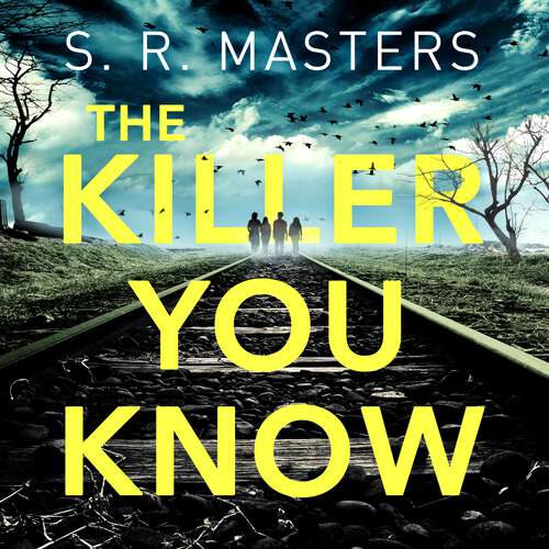 Book cover of The Killer You Know: The absolutely gripping thriller that will keep you guessing