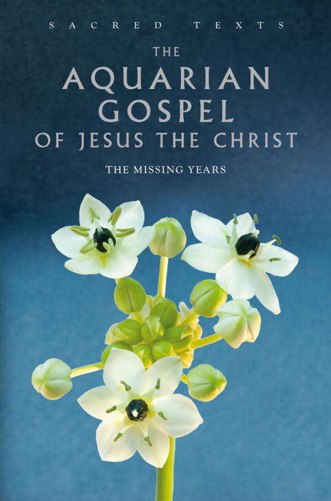 Book cover of The Aquarian Gospel of Jesus the Christ