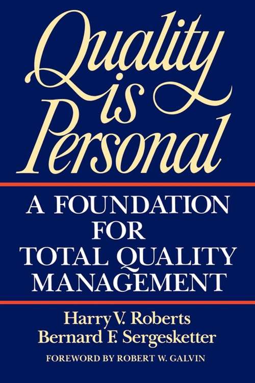 Book cover of Quality Is Personal: A Foundation for Total Quality Management