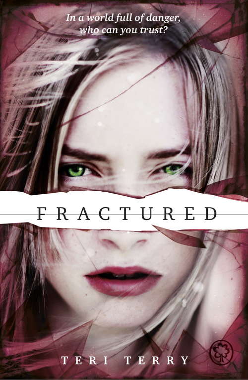 Book cover of Fractured: Book 2 (SLATED Trilogy #2)