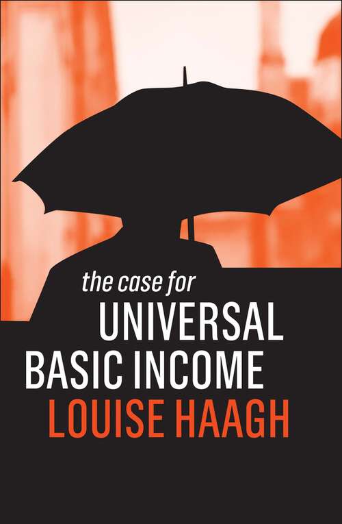 Book cover of The Case for Universal Basic Income