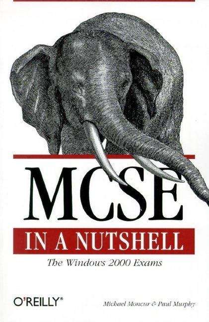 Book cover of MCSE in a Nutshell: The Windows 2000 Exams