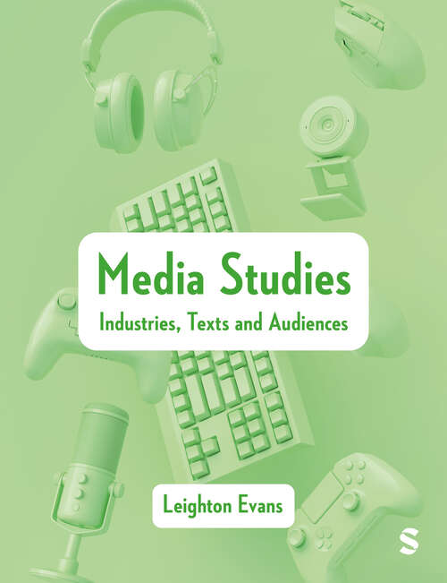 Book cover of Media Studies: Industries, Texts and Audiences (1)