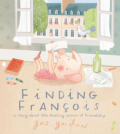 Book cover of Finding François: A Story about the Healing Power of Friendship