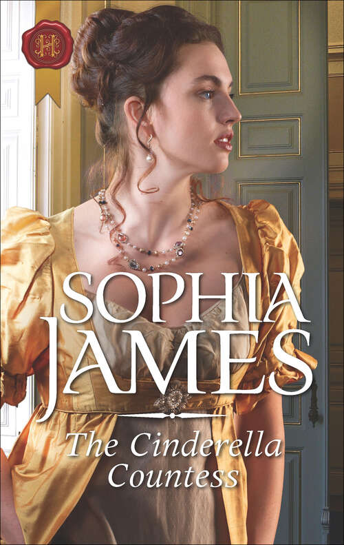 Book cover of The Cinderella Countess: The Cinderella Countess Shipwrecked With The Captain Tempted By The Roguish Lord (Original) (Gentlemen of Honor #3)