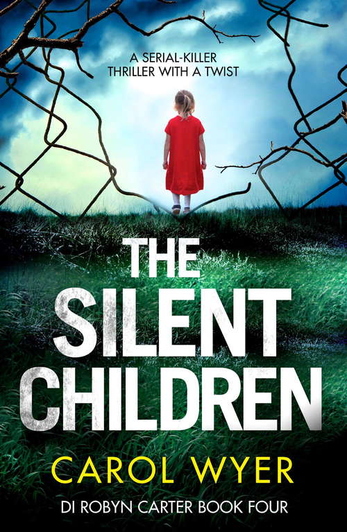 Book cover of The Silent Children: A serial killer thriller with a twist