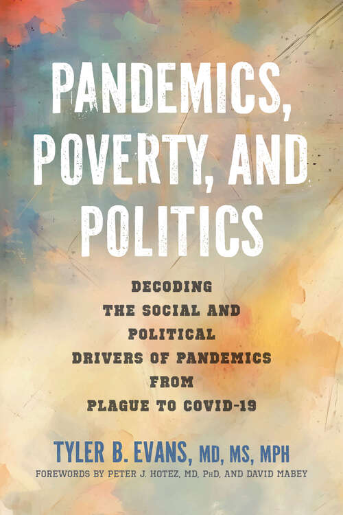 Book cover of Pandemics, Poverty, and Politics