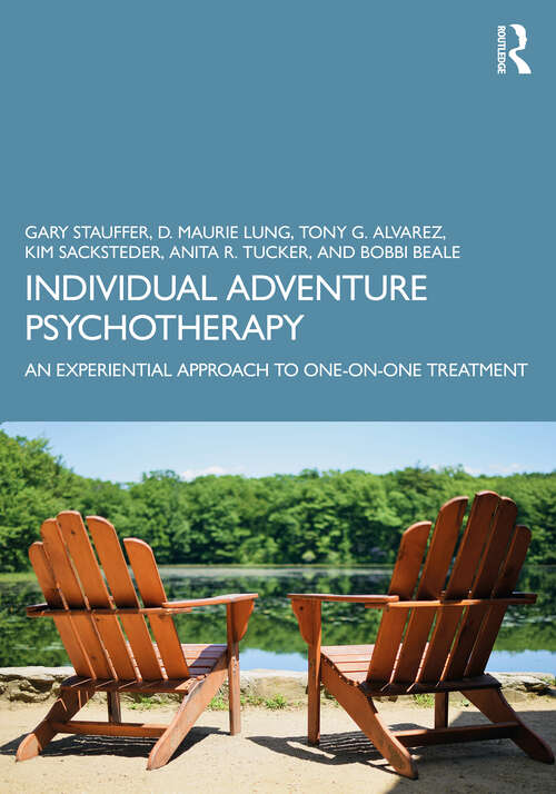 Book cover of Individual Adventure Psychotherapy: An Experiential Approach to One-on-One Treatment (1)
