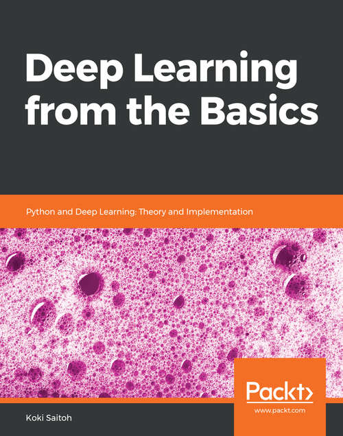 Book cover of Deep Learning from the Basics: Python and Deep Learning: Theory and Implementation