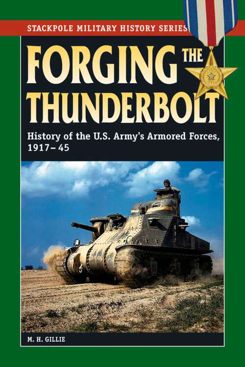 Book cover of Forging the Thunderbolt (Stackpole Military History Series)