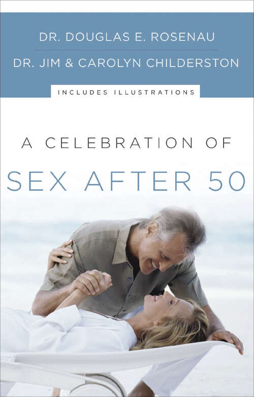 Book cover of A Celebration of Sex After 50