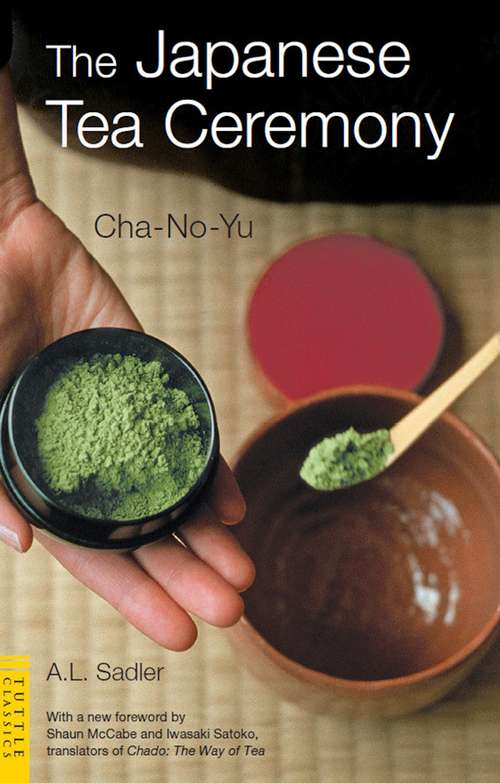 Book cover of The Japanese Tea Ceremony