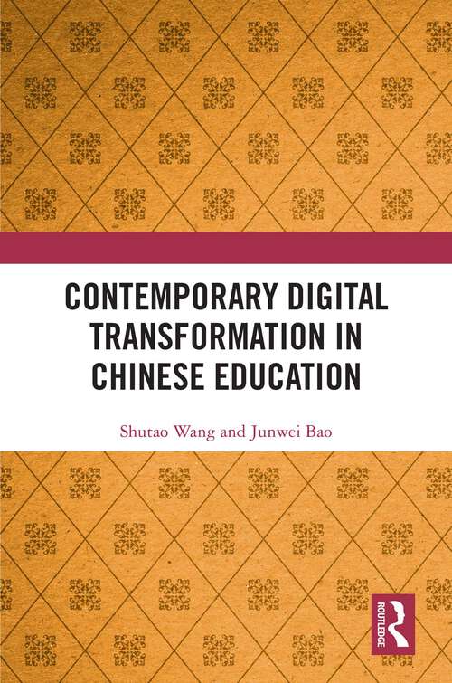 Book cover of Contemporary Digital Transformation in Chinese Education (1)