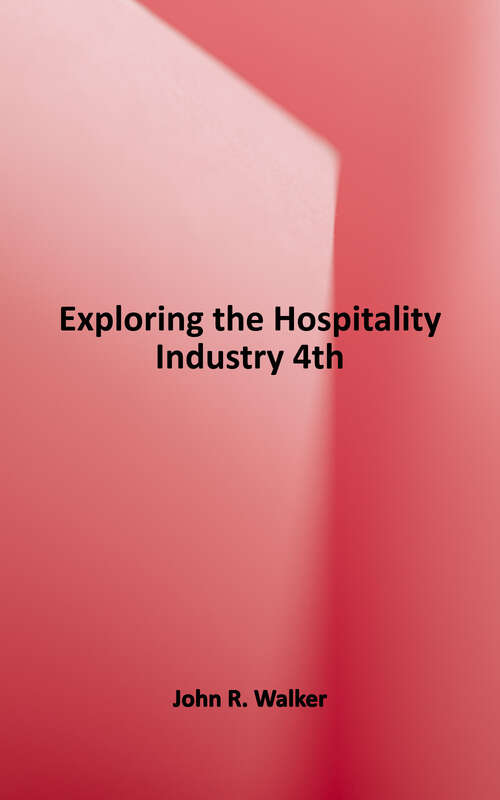 Book cover of Exploring the Hospitality Industry (Fourth Edition)