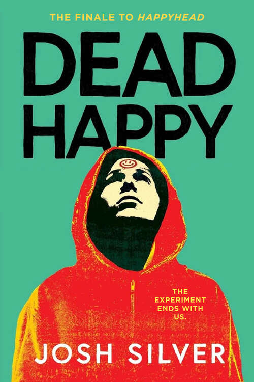 Book cover of Dead Happy (HappyHead)