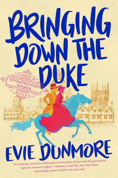 Book cover of Bringing Down the Duke (A League of Extraordinary Women #1)