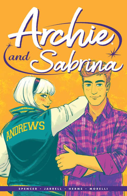 Archie by Nick Spencer Volume 2: Archie And Sabrina (Archie (2015-) #1)