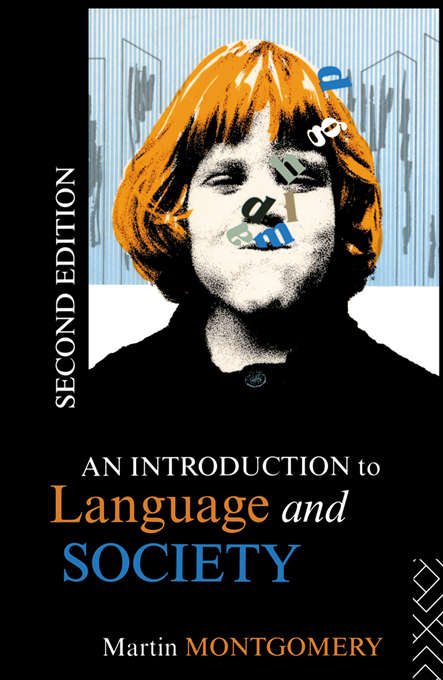 An Introduction to Language and Society (Studies in Culture and Communication)