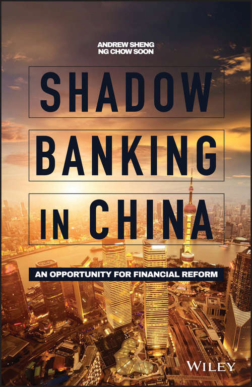 Shadow Banking in China: An Opportunity for Financial Reform