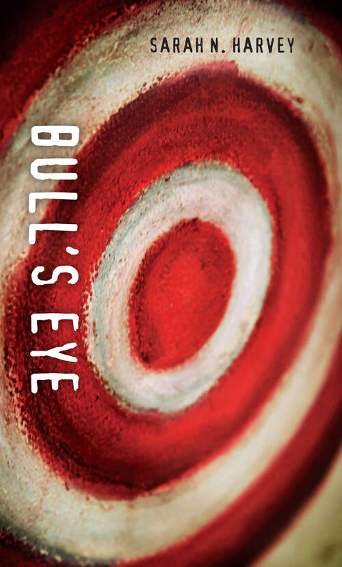 Book cover of Bull's Eye (Orca Soundings)