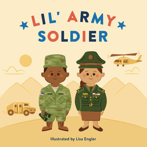 Book cover of Lil' Army Soldier (Mini Military)