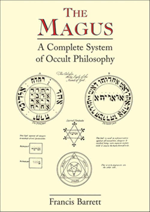 Book cover of The Magus: A Complete System of Occult Philosophy