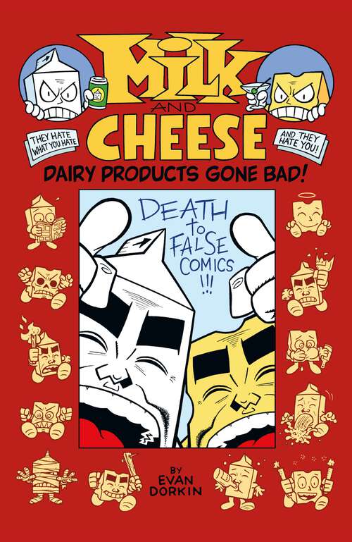 Book cover of Milk and Cheese: Dairy Products Gone Bad