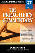 Jeremiah & Lamentations (The Preacher's Commentary)