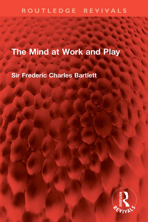 Book cover of The Mind at Work and Play (1) (Routledge Revivals)