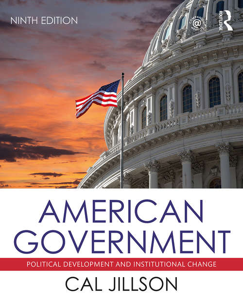 Book cover of American Government: Political Development and Institutional Change