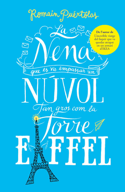 Book cover of La nena que es va empassar un núvol tan gros com la torre Eiffel