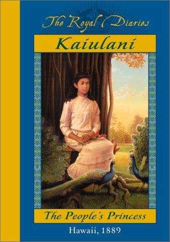 Book cover of Kaiulani: The People's Princess (The Royal Diaries)