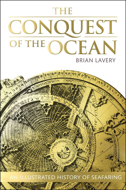 Book cover of The Conquest of the Ocean: An Illustrated History of Seafaring (DK Short Histories)