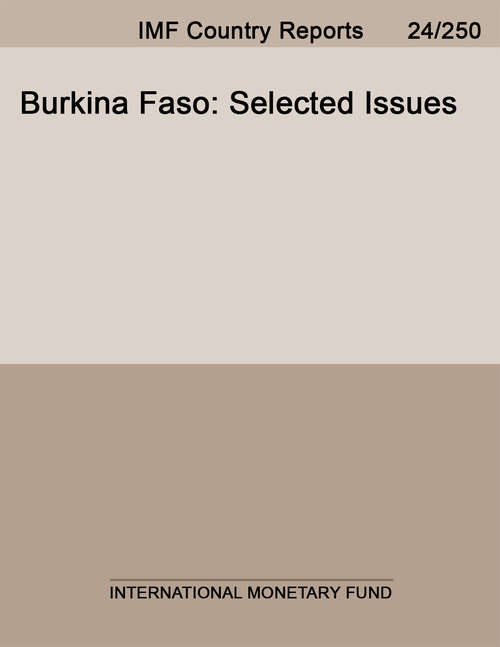 Book cover of Burkina Faso: Selected Issues (Imf Staff Country Reports: Country Report No. 14/230)