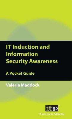 Book cover of IT Induction and Information Security Awareness: A Pocket Guide