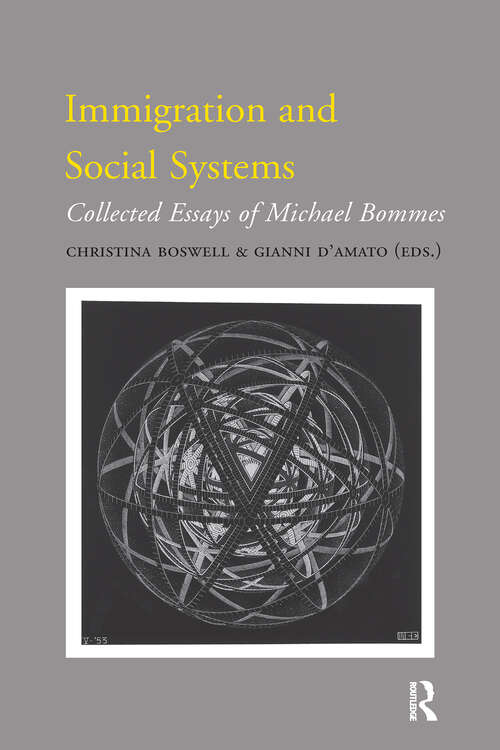 Book cover of Immigration and Social Systems: Collected Essays of Michael Bommes (1) (IMISCOE Research)