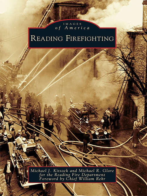 Reading Firefighting (Images of America)