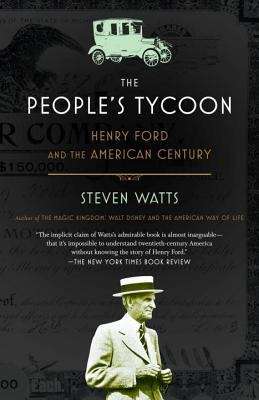 Book cover of The People's Tycoon: Henry Ford and the American Century