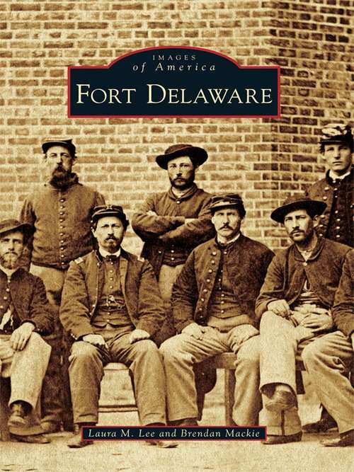Fort Delaware (Images of America)