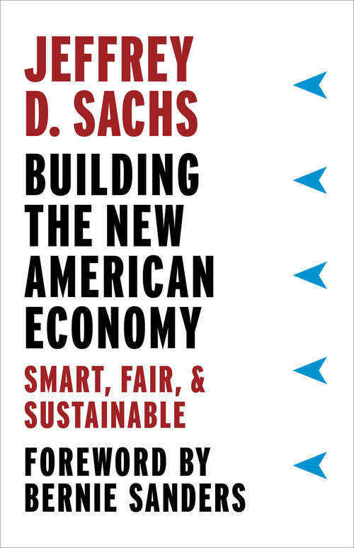 Book cover of Building the New American Economy: Smart, Fair, and Sustainable