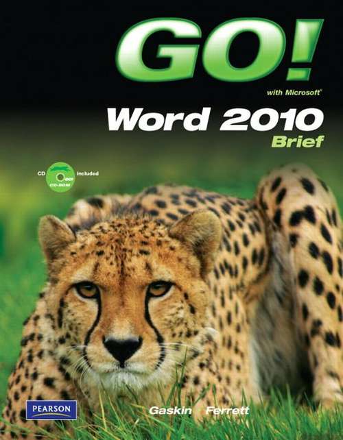 Go! With Microsoft Word 2010 (Brief Edition)