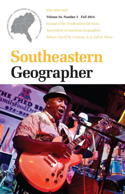Southeastern Geographer, Volume 54, #3 (Fall #2014)